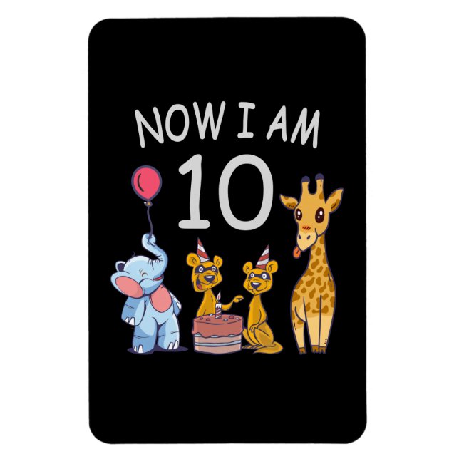 Now I am 10 years old 10th Birthday at the Zoo Magnet (Vertical)