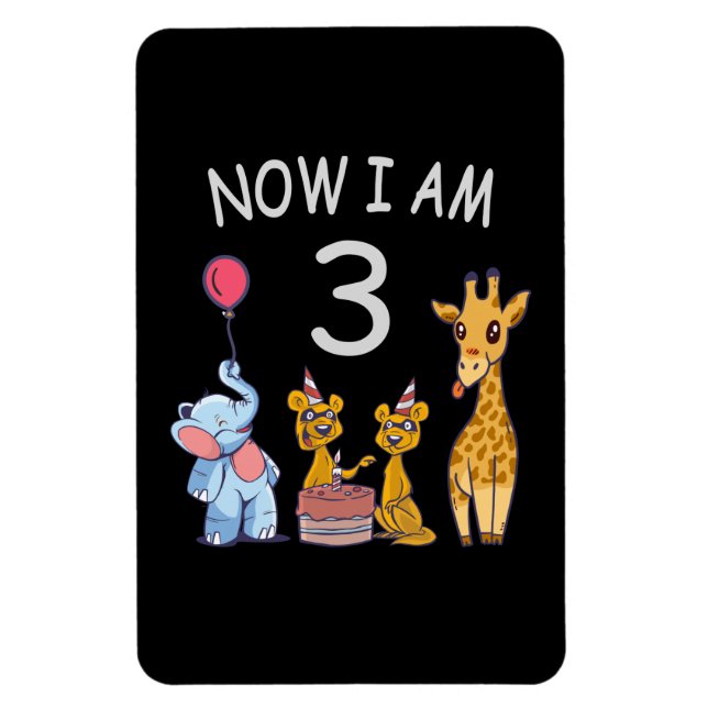 Now I am 3 year old 3rd Birthday at the Zoo Magnet (Vertical)