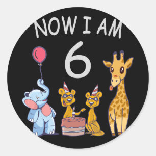 Now I am 6 years old 6th Birthday at the Zoo Classic Round Sticker