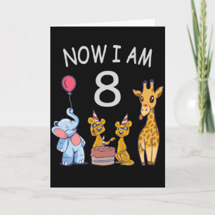 Now I am 8 years old 8th Birthday at the Zoo Card