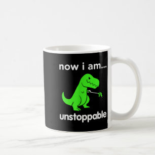 Now I Am Unstoppable T-rex Funny Grabber Dinosaur  Coffee Mug