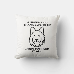Now I’ve Herd It All Cushion