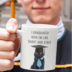 Now I'm Like Smart and Stuff Funny Graduation Gift Coffee Mug