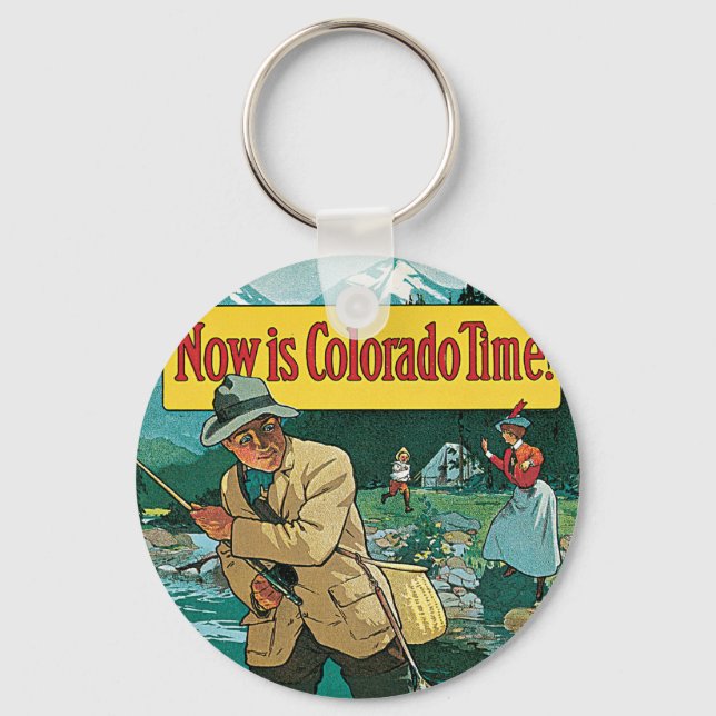 Now is Colorado Time Key Ring (Front)
