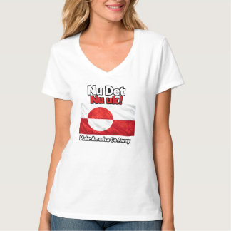 Now is the time! Make America Go Away Greenland fl T-Shirt