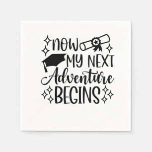 Now My Next Adventure Begins Graduation Napkin
