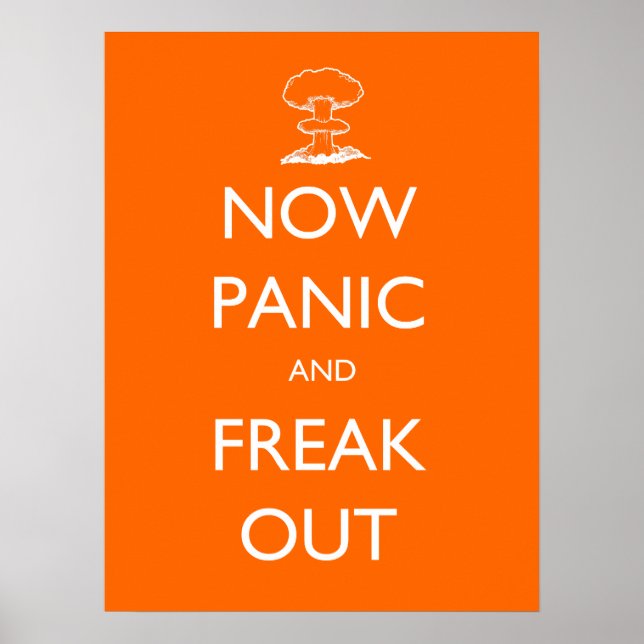 Now Panic and Freak Out poster (Front)