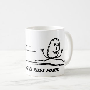 Now that is fast food. coffee mug