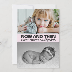 Now & then pictures daughter keepsake father's day card
