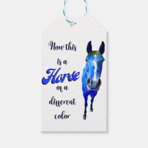 Now This Is A Horse Of A Different Colour in Blue Gift Tags
