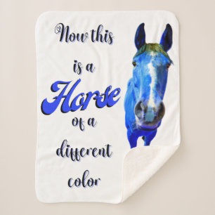 Now This Is A Horse Of A Different Colour in Blue Sherpa Blanket