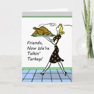 Now We're Talkin' Turkey, Vintage Friendsgiving Holiday Card