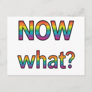 Now what? postcard