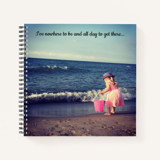 Nowhere to Be and All Day to Get There - Travel Notebook (Front)