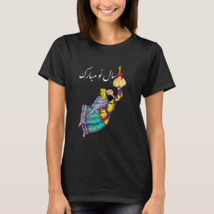 Nowruz Happy Persian New Year Spring Nowruz Haftse T-Shirt