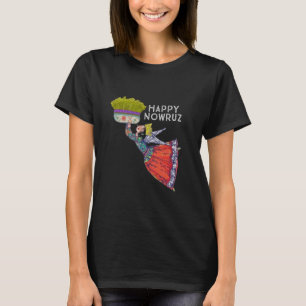 Nowruz Spring Persian New Year Norouz Haftseen Hap T-Shirt