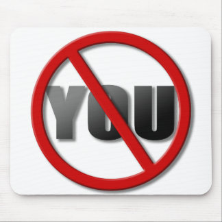 NoYouSymbolLightProduct Mouse Mat