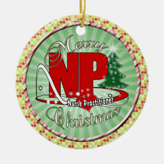 NP CHRISTMAS Nurse Practitioner Ceramic Tree Decoration