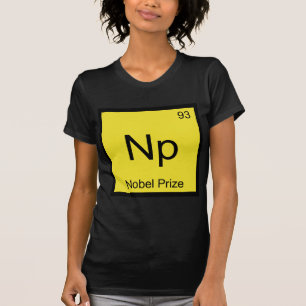 Np - Nobel Prize Chemistry Element Symbol T-Shirt
