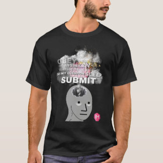 NPC: SUBMIT T-Shirt