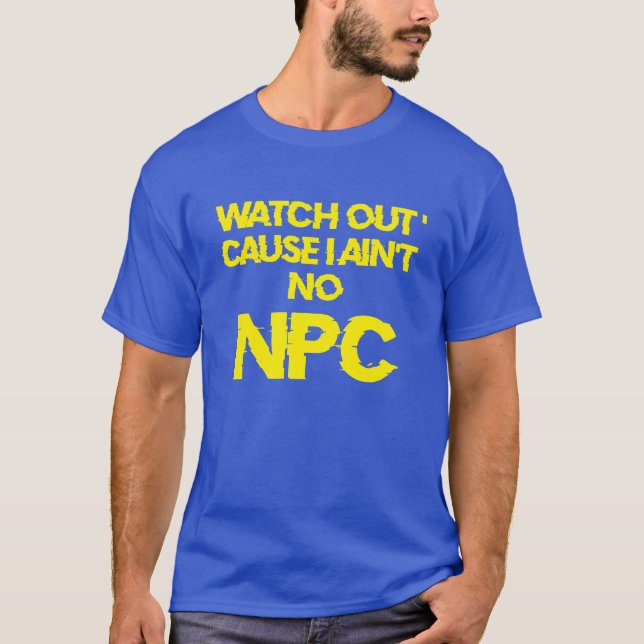 NPC -WARNING non-player character  - T-SHIRT Men’s (Front)