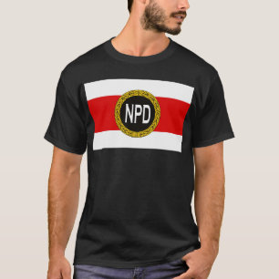 NPD:National-Demokratische Partei Deutschlands T-Shirt