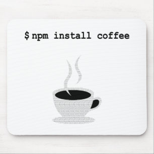 npm install coffee JavaScript Programmer Mouse Mat
