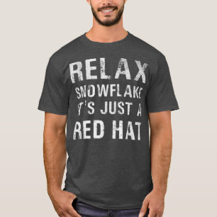 nRela Snowflake It's Just a Red Hat  T-Shirt