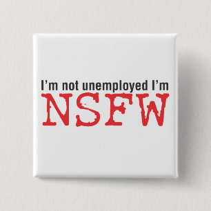 NSFW 15 CM SQUARE BADGE