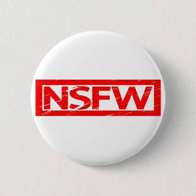 NSFW Stamp 6 Cm Round Badge (Front)