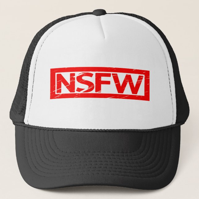NSFW Stamp Trucker Hat (Front)