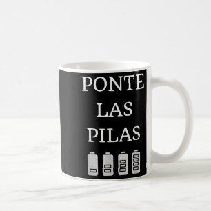 Nte Las Las Spanish Saying Motivational  Coffee Mug