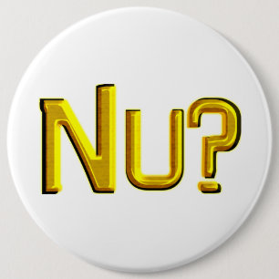 Nu? 6 Cm Round Badge