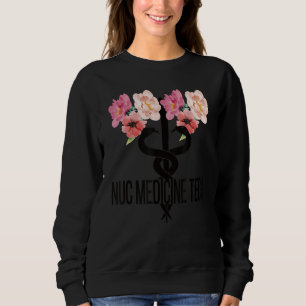 Nuc Med Technologist Caduceus Nuclear Medicine Tec Sweatshirt