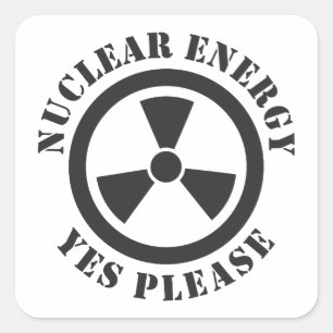 Nuclear Energy, Yes Please, Nuclear Power Invitati Square Sticker