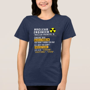 Nuclear Engineer Definition Funny Shirt