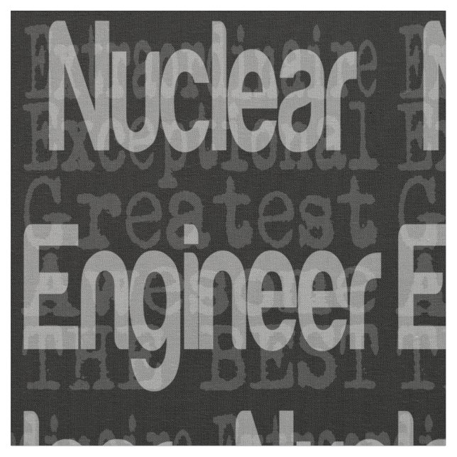 Nuclear Engineer Extraordinaire Fabric (Close Up)