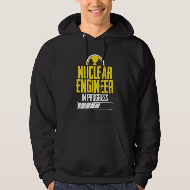 Nuclear Engineer Instruct   Engineering Hoodie (Front)