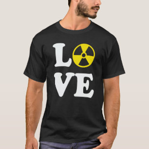 Nuclear Engineer Love Muclear Energy T-Shirt