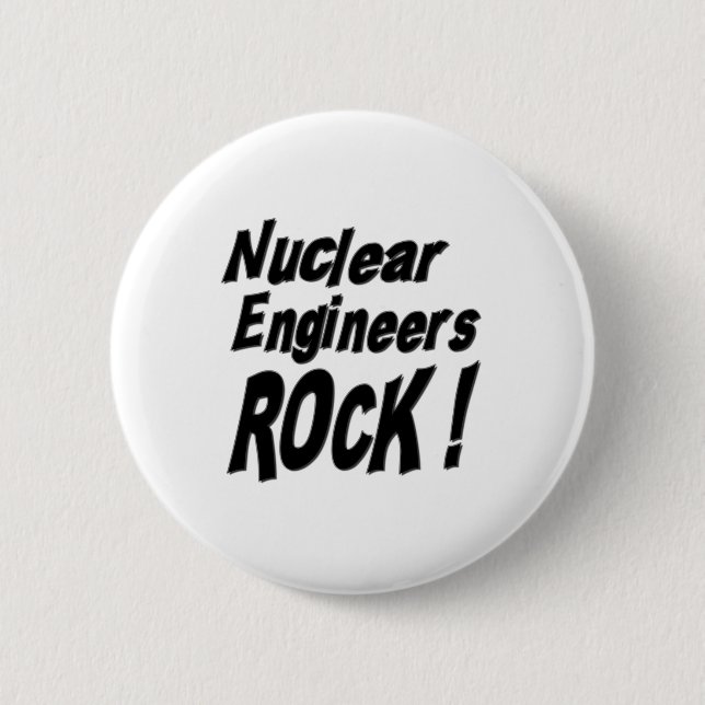 Nuclear Engineers Rock! Button (Front)