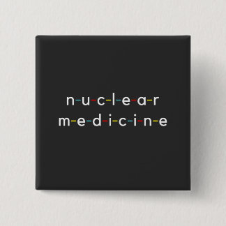Nuclear Medicine Nucleology Funny Radiology 15 Cm Square Badge