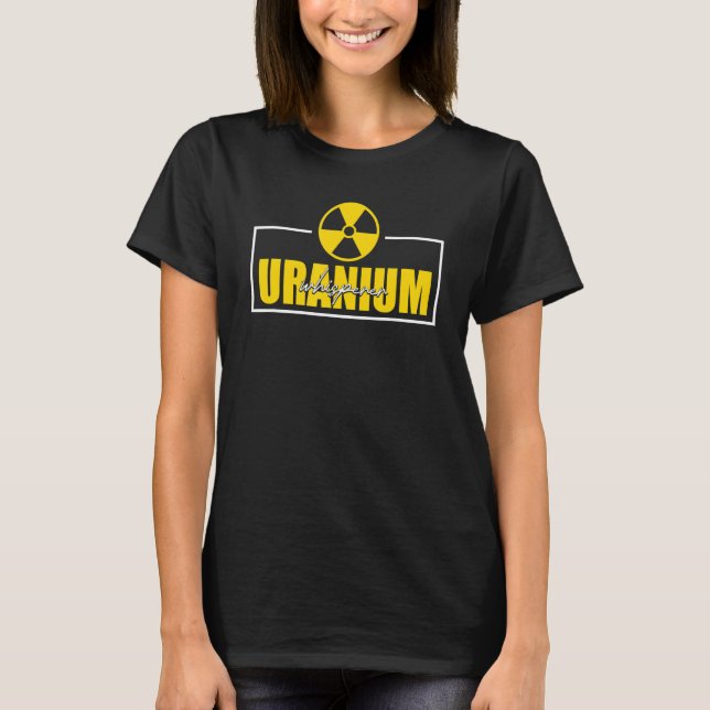 Nuclear Medicine Radioactive Nuclear Engineer 32 T-Shirt (Front)