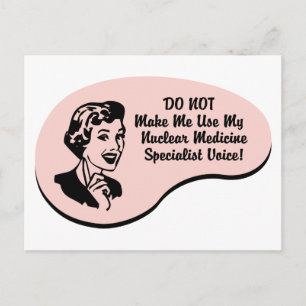 Nuclear Medicine Specialist Voice Postcard