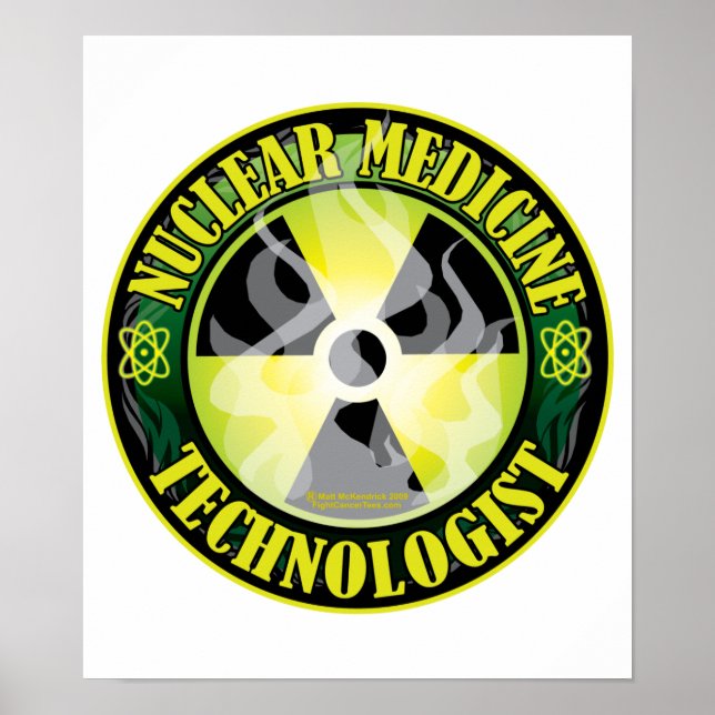 Nuclear Medicine Tech 2 Poster (Front)