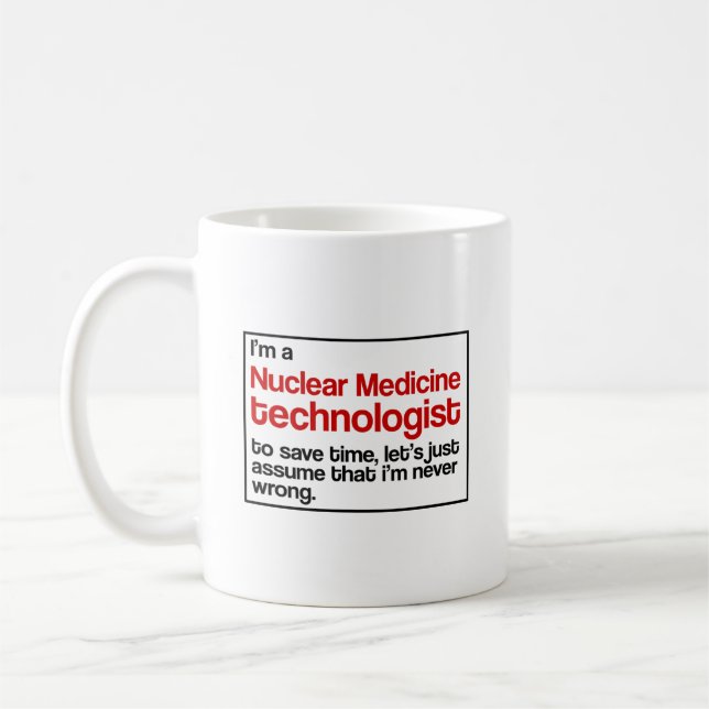Nuclear Medicine Technologist Coffee Mug (Left)