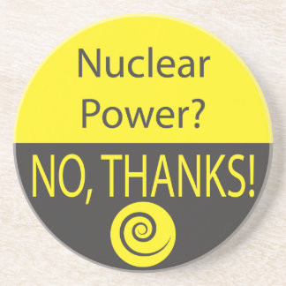 NUCLEAR POWER? NO, THANKS! COASTER