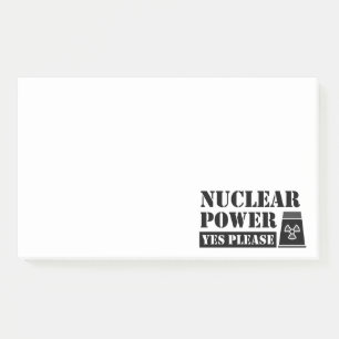 Nuclear Power Yes Please Statement Post-it Notes