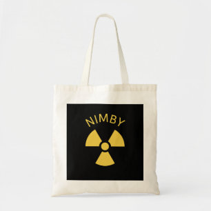 Nuclear reactor: Not In My Backyard NIMBY Tote Bag