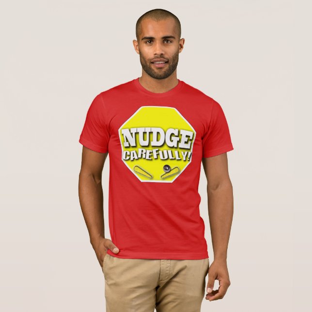 Nudge Carefully T-Shirt (Front Full)