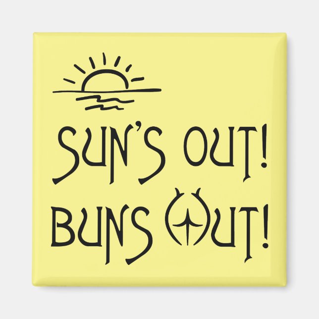 Nudist's Suns Out Buns Out  Magnet (Front)